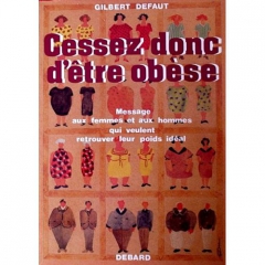 Defaut-Gilbert-Cessez-Donc-D-etre-Obese-Livre-364464420_L.jpg